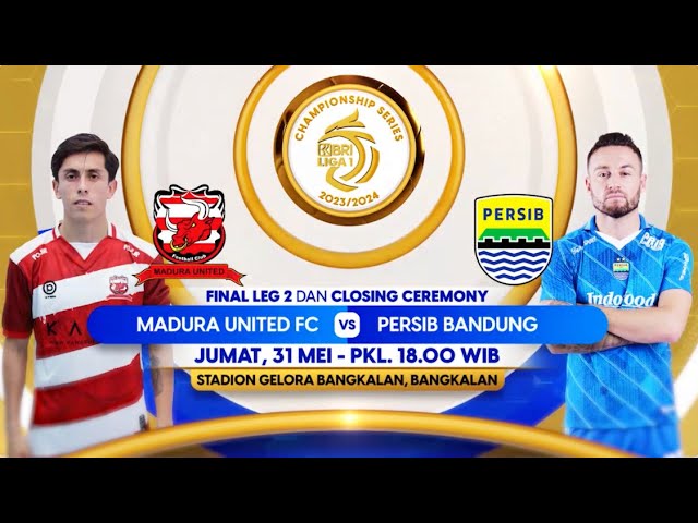 Pertarungan Penentu Persib Bandung vs Madura United di Final Liga 1 Musim 2023/2024