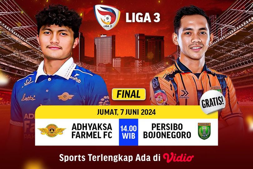 Jadwal Final Liga 3 Nasional 2024: Farmel vs Persibo, Live 7 Juni